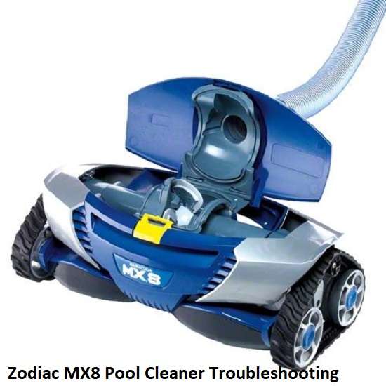 Zodiac MX8 Pool Cleaner Troubleshooting